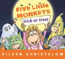 Öt kismajom csokit vagy csalunk - Five Little Monkeys Trick-Or-Treat