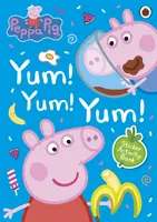 Peppa Malac: Nyami! Nyami! Nyami! Matrica Activity Book - Peppa Pig: Yum! Yum! Yum! Sticker Activity Book