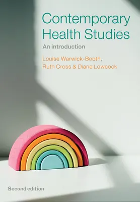 Kortárs egészségügyi tanulmányok: Bevezetés - Contemporary Health Studies: An Introduction