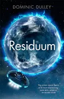 Residuum - a harmadik kötet a The Long Game című akciódús űropera-sorozatból. - Residuum - the third in the action-packed space opera The Long Game