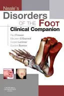 Neale's Disorders of the Foot Clinical Companion (A lábbetegségek klinikai kísérőkönyve) - Neale's Disorders of the Foot Clinical Companion