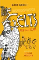 The Celts and All That