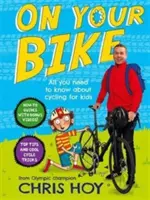 On Your Bike - Minden, amit a gyerekeknek a kerékpározásról tudni kell - On Your Bike - All you need to know about cycling for kids