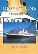 Orient Line - A flotta története - Orient Line - A Fleet History