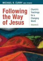 Jézus útját követve - Following the Way of Jesus