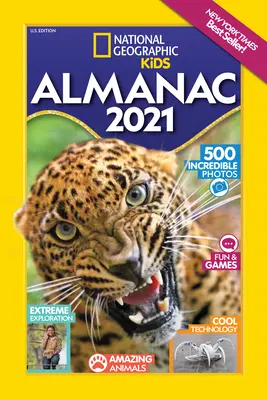 National Geographic Kids Almanach 2021, U.S. Edition (Amerikai kiadás) - National Geographic Kids Almanac 2021, U.S. Edition