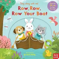 Énekelj velem együtt! Row, Row, Row Your Boat - Sing Along With Me! Row, Row, Row Your Boat