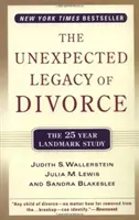 A válás váratlan öröksége: A 25 éves mérföldkőnek számító tanulmány - The Unexpected Legacy of Divorce: The 25 Year Landmark Study