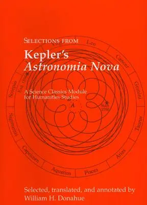 Válogatások Kepler Astronomia Nova című művéből - Selections from Kepler's Astronomia Nova