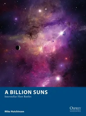 A Billion Suns: Interstellar Fleet Battles