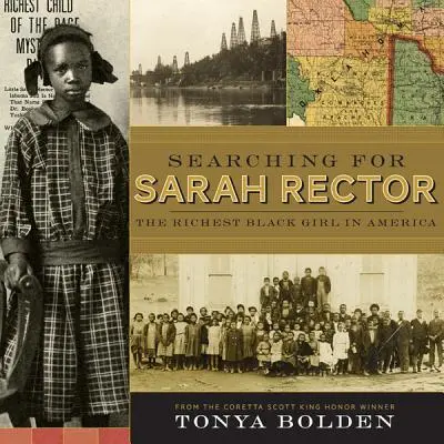 Pátrání po Sarah Rectorové: Nejbohatší černoška v Americe - Searching for Sarah Rector: The Richest Black Girl in America