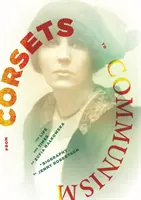 A fűzőtől a kommunizmusig - Zofia Nalkowska élete és története - From Corsets to Communism - The Life and Times of Zofia Nalkowska