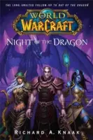 World of Warcraft: A Sárkány Éjszakája - World of Warcraft: Night of the Dragon