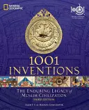 1001 találmány: A muszlim civilizáció maradandó öröksége: Az 1001 találmány kiállítás hivatalos kísérője - 1001 Inventions: The Enduring Legacy of Muslim Civilization: Official Companion to the 1001 Inventions Exhibition