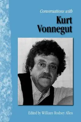 Beszélgetések Kurt Vonneguttal - Conversations with Kurt Vonnegut