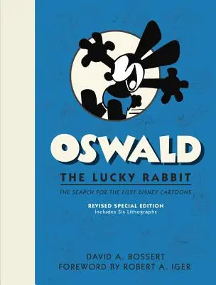 Oswald, a szerencsés nyúl: Az elveszett Disney-rajzfilmek keresése, átdolgozott különkiadás - Oswald the Lucky Rabbit: The Search for the Lost Disney Cartoons, Revised Special Edition