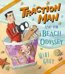 Vontatóember és a tengerparti Odüsszeia - Traction Man and the Beach Odyssey