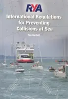 A RYA Nemzetközi Szabályzat a tengeri ütközések megelőzéséről - RYA International Regulations for Preventing Collisions at Sea