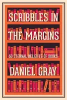 Scribbles in the Margins - 50 örök könyvcsemege SHORTLISTED FOR THE BOOKS ARE MY BAG READERS AWARDS! - Scribbles in the Margins - 50 Eternal Delights of Books SHORTLISTED FOR THE BOOKS ARE MY BAG READERS AWARDS!