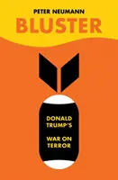 Bluster - Donald Trump háborúja a terrorizmus ellen - Bluster - Donald Trump's War on Terror