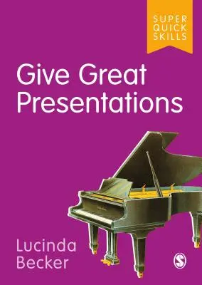 Nagyszerű prezentációk tartása - Give Great Presentations