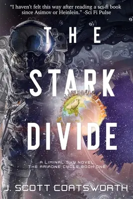 The Stark Divide: Liminal Sky: Oberon-ciklus 3. könyv - The Stark Divide: Liminal Sky: Oberon Cycle Book 3