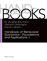 Handbook of Behavioral Economics - Foundations and Applications 1, 1