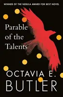 A tehetségek példázata - Nebula-díj nyertese - Parable of the Talents - winner of the Nebula Award