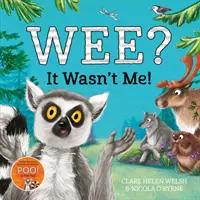 Wee? Nem én voltam! - Wee? It Wasn't Me!