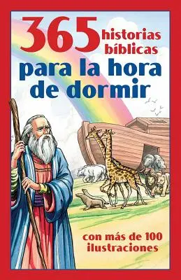 365 Historias Bblicas Para La Hora de Dormir: Con Ms de 100 Ilustraciones