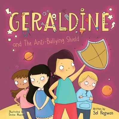 Geraldine és a zaklatásellenes pajzs - Geraldine and the Anti-Bullying Shield