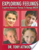 Exploring Feelings: Düh: Kognitív viselkedésterápia a harag kezeléséhez - Exploring Feelings: Anger: Cognitive Behaviour Therapy to Manage Anger