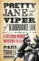 Pretty Jane és a Kidbrooke Lane-i vipera - Pretty Jane and the Viper of Kidbrooke Lane