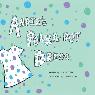 Andie pöttyös ruhája - Andie's Polka-Dot Dress