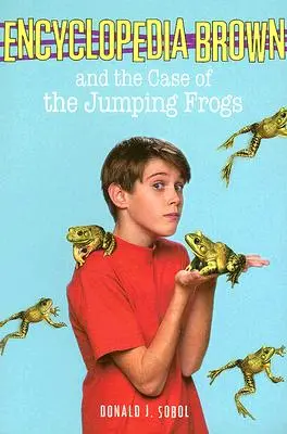 Encyclopedia Brown és az ugráló békák esete - Encyclopedia Brown and the Case of the Jumping Frogs