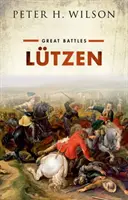 Lutzen: (Nagy csaták sorozat) - Lutzen: (Great Battles Series)