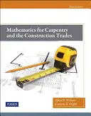 Matematika az ácsmesterséghez és az építőipari szakmákhoz - Mathematics for Carpentry and the Construction Trades