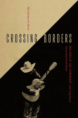 Crossing Borders: Utazásom a zenében - Crossing Borders: My Journey in Music