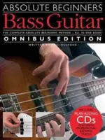 Abszolút kezdők - basszusgitár Omnibusz kiadás - Absolute Beginners - Bass Guitar Omnibus Edition