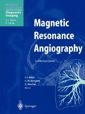 Mágneses rezonancia-angiográfia - Magnetic Resonance Angiography