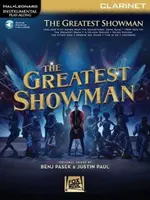 The Greatest Showman: Instrumental Play-Along Series for Clarinet [s přístupovým kódem] - The Greatest Showman: Instrumental Play-Along Series for Clarinet [With Access Code]