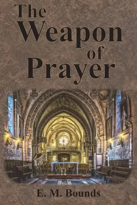 Az ima fegyvere - The Weapon of Prayer