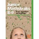 Junior Mathstraks 8-9: Blackline Masters 8-9 éveseknek - Junior Mathstraks 8-9: Blackline Masters for Ages 8-9