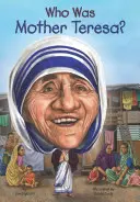 Ki volt Teréz anya? - Who Was Mother Teresa?