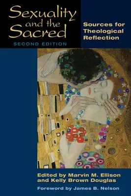 A szexualitás és a szakrális: források a teológiai reflexióhoz - Sexuality and the Sacred: Sources for Theological Reflection