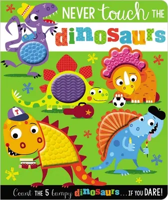 Sose nyúlj a dinoszauruszokhoz - Never Touch the Dinosaurs