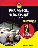 Php, Mysql, & JavaScript All-In-One for Dummies (Php, Mysql, & JavaScript All-In-One for Dummies) - Php, Mysql, & JavaScript All-In-One for Dummies