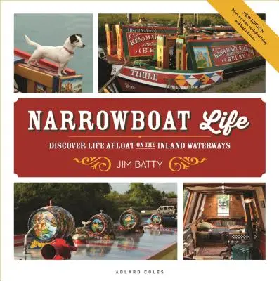 Narrowboat Life: Fedezd fel az életet a belvízi utakon - Narrowboat Life: Discover Life Afloat on the Inland Waterways