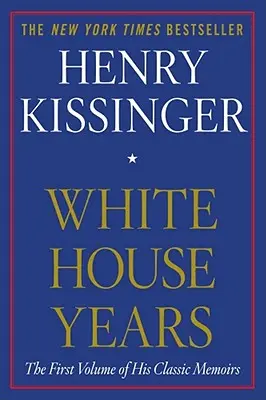 A Fehér Ház évei - White House Years