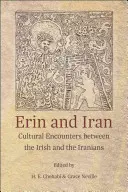 Erin és Irán: Kulturális találkozások az írek és az irániak között - Erin and Iran: Cultural Encounters Between the Irish and the Iranians